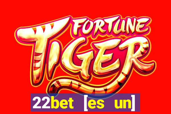 22bet [es un] casino online