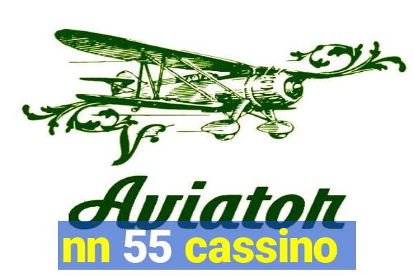 nn 55 cassino