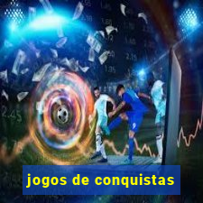 jogos de conquistas