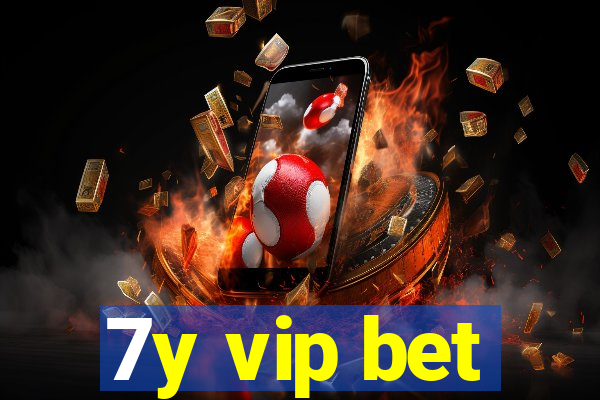 7y vip bet