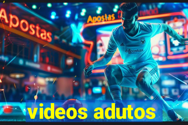 videos adutos