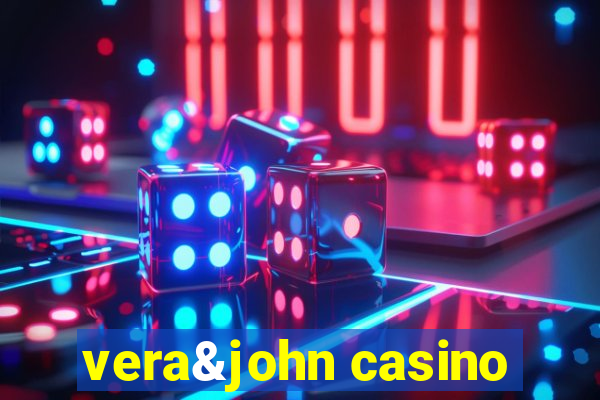 vera&john casino