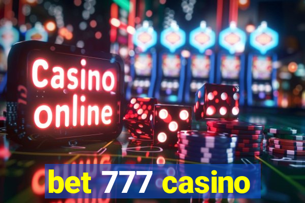 bet 777 casino