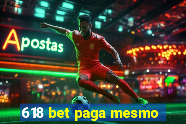 618 bet paga mesmo