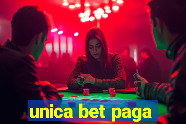 unica bet paga