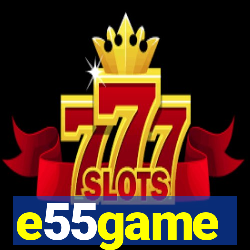 e55game