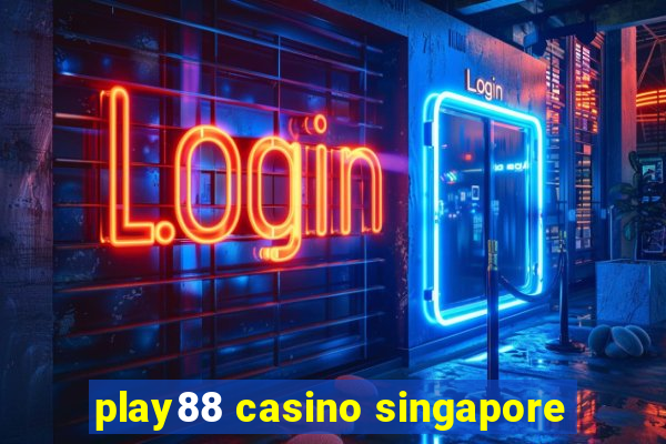 play88 casino singapore