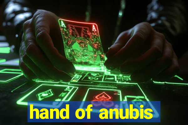 hand of anubis