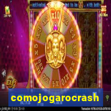 comojogarocrash