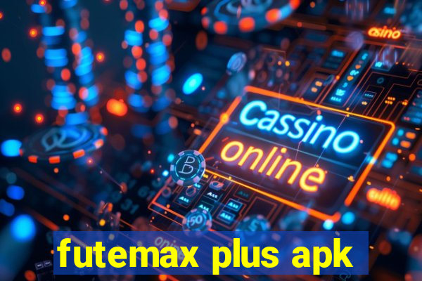 futemax plus apk