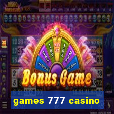 games 777 casino