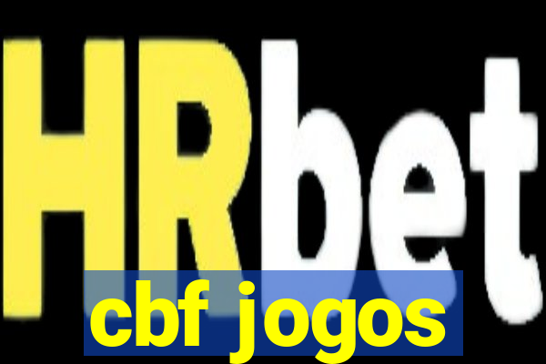 cbf jogos