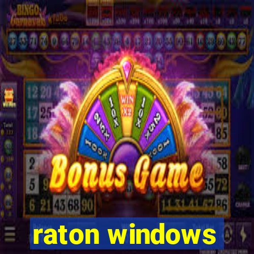 raton windows