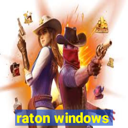 raton windows