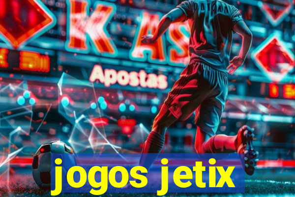 jogos jetix