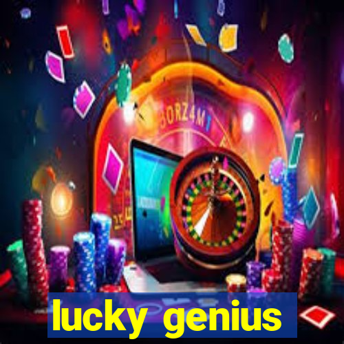 lucky genius