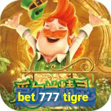 bet 777 tigre