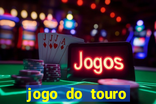 jogo do touro fortune gratis