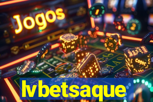 lvbetsaque