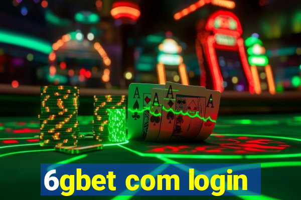 6gbet com login