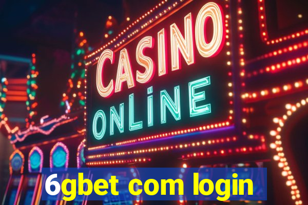 6gbet com login