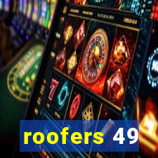 roofers 49