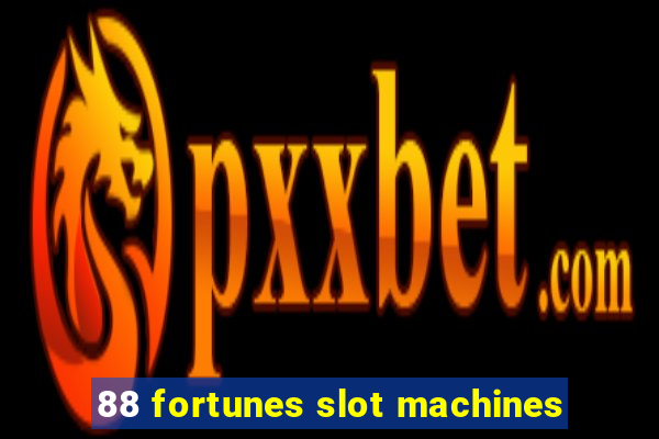 88 fortunes slot machines