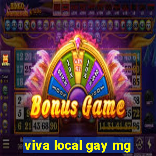 viva local gay mg