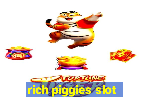 rich piggies slot