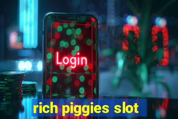 rich piggies slot