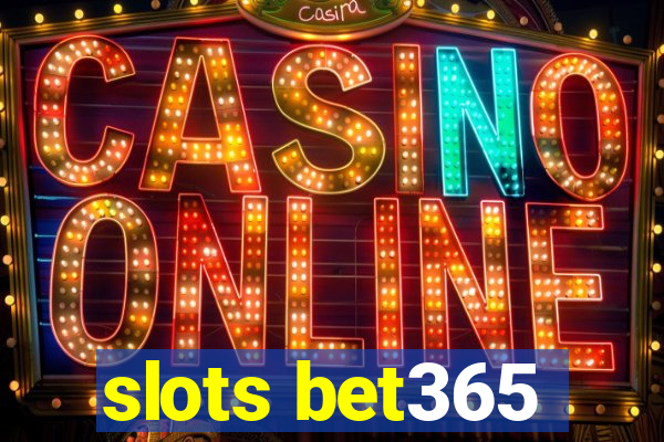 slots bet365