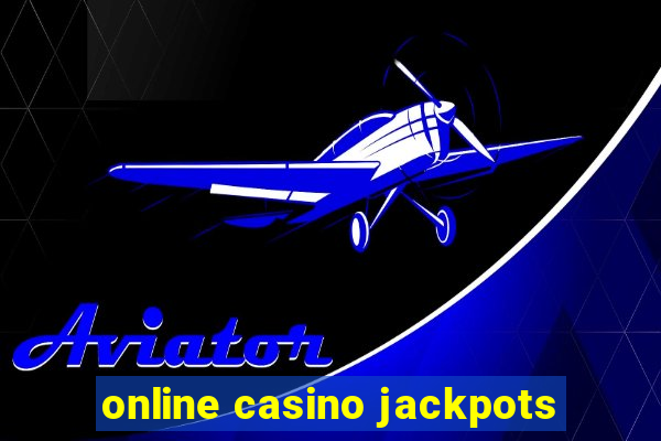 online casino jackpots