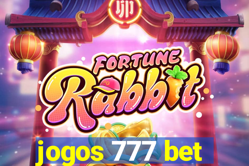 jogos 777 bet