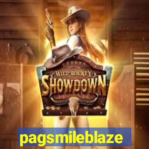 pagsmileblaze