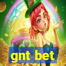 gnt bet