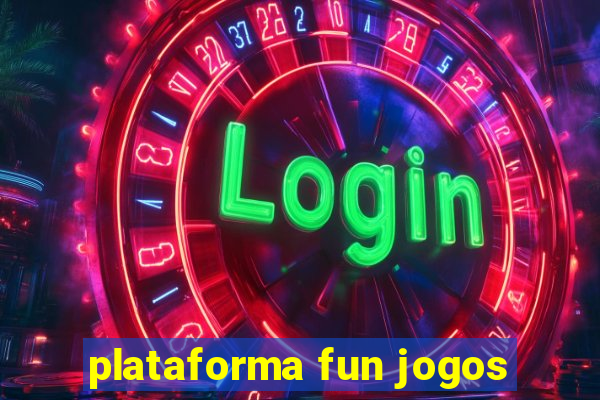 plataforma fun jogos