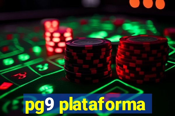 pg9 plataforma