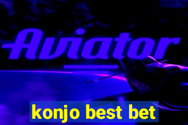 konjo best bet