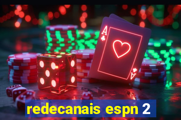 redecanais espn 2