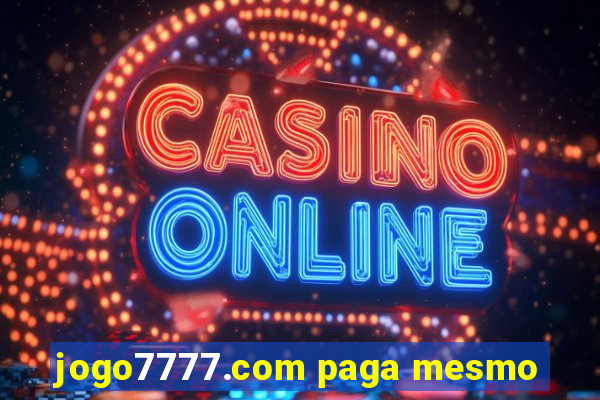 jogo7777.com paga mesmo