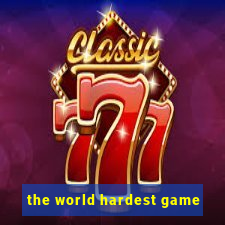 the world hardest game