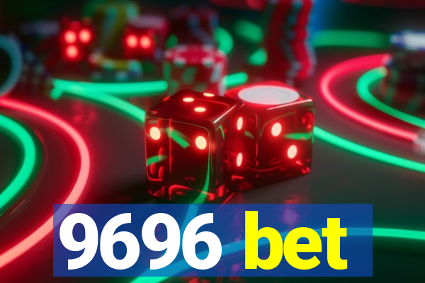 9696 bet