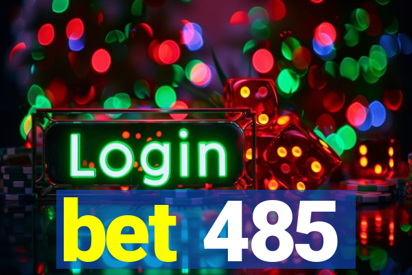 bet 485