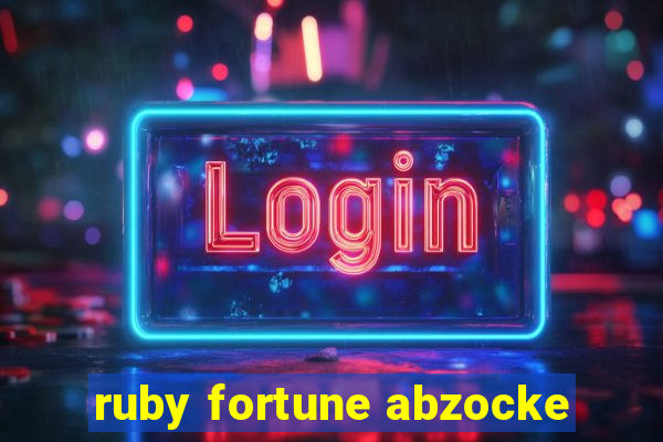 ruby fortune abzocke