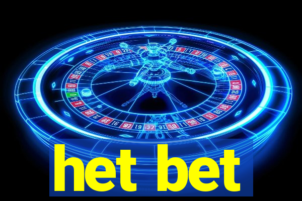 het bet