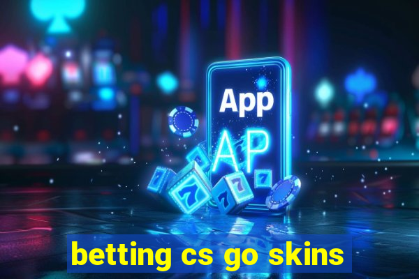 betting cs go skins