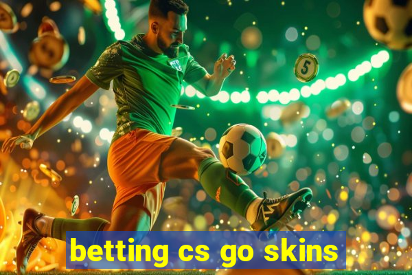 betting cs go skins