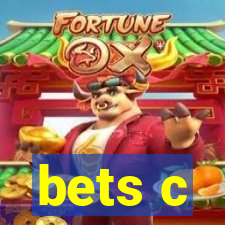 bets c