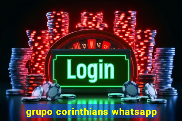 grupo corinthians whatsapp