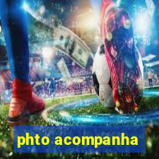 phto acompanha